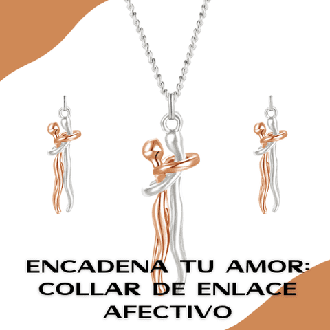 ENCADENA TU AMOR: COLLAR DE ENLACE AFECTIVO